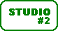 [STUDIO #2]